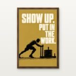 Show Up in Brown Floating Frame on a Canvas Print - DrawTools